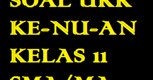 Rangkuman materi un smp dan mts. 1 Response To Soal Ukk Ke Nu An Kelas 11 Sma Ma