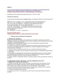 Acest grup preliminar, a fost alctuit din 30 de subieci, cu vrste cuprinse ntre 20 i 40 de ani, provenii din mediul urban i rural, cu nivel de studii medii i superioare. Om 4797 X 2