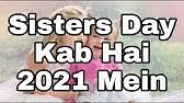 This is sister day kab hota hai. à¤¬ à¤°à¤¦à¤° à¤¸ à¤¡ à¤•à¤¬ à¤¹ 2021 à¤® Brother S Day Kab Hai 2021 Mein Brothers Day Kab Aata Hai 2021 Date Youtube