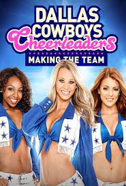 Reality show following the auditioning process and making of the annual dallas cowboys cheerleading squad. Dallas Cowboys Cheerleaders Making The Team United Kingdom Sales Distribution Licensing Marketing Programming Acquisition Country Music Television