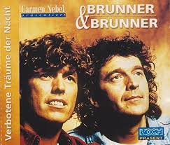 Brunner & Brunner Verbotene Träume der Nacht-Carmen Nebel präsentiert (co..  [CD]