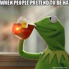 Meme Creator Funny When People Pretend To Be Happy But We Know They Re Not But Thats None Of My Bus Meme Generator At Memecreator Org