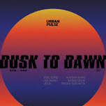 DUSK TO DAWN - FT. KAISER