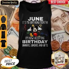 16 oz stemless wine glass: Mickey June It S My Birthday Month I M Now Accepting Birthday Dinners Lunches And Gifts Shirt Waretees