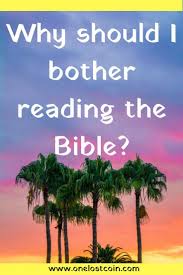 Why Read The Bible The Real Story You May Be Missing One Lost Coin Read Bible Christian Blog Post Bible Studies For Beginners
