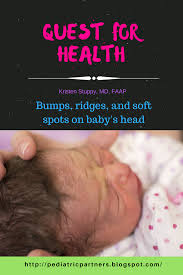 First, you need to know that there are two soft spots on baby's head. Quest For Health Bumps Ridges And Soft Spots On Baby S Head