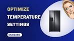 How to Optimize Temperature Settings on Your Samsung ...