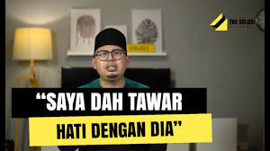 Read tawar hati from the story fakehope by amileanadhirah_ (amilea nadhirah) with 2,988 reads. Saya Dah Tawar Hati Dengan Dia Thesolusi Youtube