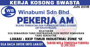 Nak cari kerja baru sebab nak cari terlintas gak aku bila nak berhenti kerja kilang. Temuduga Terbuka Pekerja Am Winabumi Sdn Bhd Jawatan Kosong Terkini Negeri Sabah
