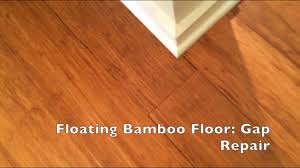 Floating Bamboo Floor Gap Repair Youtube