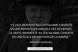 Citation De Winston Churchill Sur La Relation Entre Le Socialisme Et Capitalisme Citation Citations Politiques Citations Positives Sur La Vie