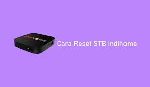 Maybe you would like to learn more about one of these? 4 Cara Reset Stb Indihome Masalah Cara Memperbaiki Tigasiku