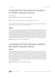 Pdf The Centrality Of The Trinity Exploring The Significance For Christians Catechists And Deacons