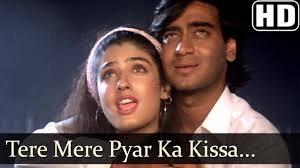 Tere Mere Pyar Ka Kissa Hd Ek Hi Raasta Songs Ajay Devgn Raveena Tandon Kumar Sanu 90 Hits Youtube