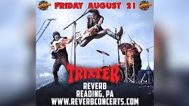 TRIXTER LIVE AT "REVERB" REDDING PA FRI AUG 21
