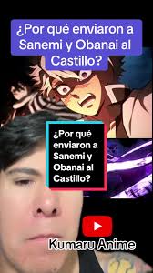 Sanemi y Obanai: Motivos de su Misión al Castillo