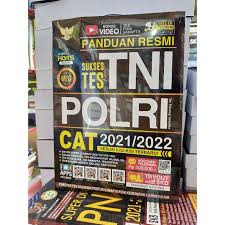 Ini adalah tahap yang paling awal namun sering disepelekan. Buku Panduan Resmi Sukses Tes Tni Polri Cat 2021 2022 Cd Shopee Indonesia