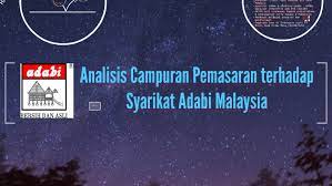 Maybe you would like to learn more about one of these? Analisis Campuran Pemasaran Terhadap Syarikat Adabi Malaysia By Aishah Cha