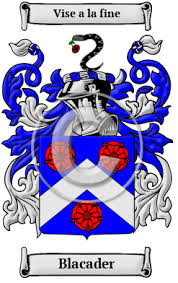 Blacader Name Meaning, Family History, Family Crest & Coats of Arms