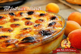 Tot Fait Aux Abricots Recette Abricot Recette Clafoutis Aux Fruits