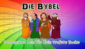 Sondagskool Les 15 Die Bybel Die Klein Profete Boeke Klein Children S Ministry Die