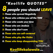 Koollife Motivational Quotes 8 People You Should Stay Away From Koollife J K