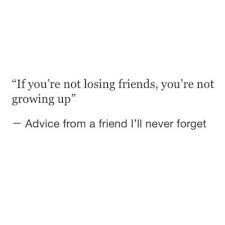 Losing Friends Tumblr In 2020 Hot Quotes True Friends Quotes Losing Friends