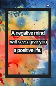 Self Motivation A Negative Mind Will Never Give You A Positive Life Self Employed King Inspirational Words Inspirational Quotes Words