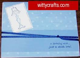 Demonstrator at www.pattystamps.com brings you craft and card making tips, rubber stamping tips, tricks, ideas, and techniques with stampin' up! Handmade Card Making Ideas Shade Late Birthday Card Wittycrafts Com