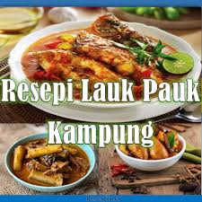 Resep masakan lauk pauk yang simple enak dan praktis. Resepi Lauk Pauk Kampung Ø§Ù„ØªØ·Ø¨ÙŠÙ‚Ø§Øª Ø¹Ù„Ù‰ Google Play