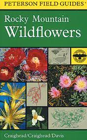 Check spelling or type a new query. Rocky Mountain Wildflowers Peterson Field Guide