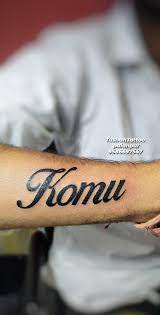 Komu Name Tattoo Name Tattoo Tattoos Tattoo Quotes