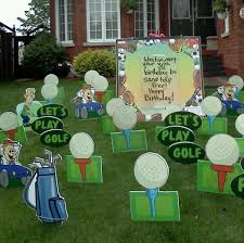 Birthday Lawn Signs Rental Long Island Is Your Favourite Golfer Celebrating A Birthday Oshawa On Www Alloccasionssigns Com Yard Cards Birthday Yard Party