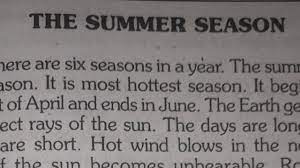 Summer season is the season of the year that is hottest but it is also the most entertaining and interesting season of the year, especially for kids and young adults as they get the opportunity to enjoy ice creams, swimming and so many more fun. Summer Season Essay In English Summer Season Essay Youtube