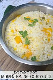 Instant Pot Mango Jalapeno Sticky Rice Make The Best Of Everything Mango Sticky Rice Healthy Instant Pot Recipes Instant Pot Recipes