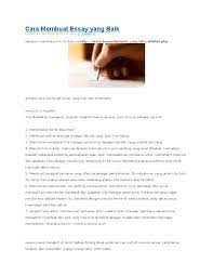 Cara membuat essay yang baik pun sangat mudah agarkamu siap membuat essay yang baik dan menarik. Doc Cara Membuat Essay Yang Baik Fransiskus Andreas Sapoetra Academia Edu