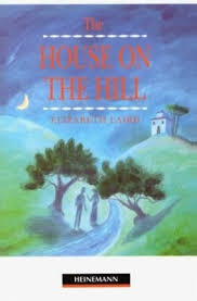 The House On The Hill By Elizabeth Laird