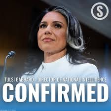 Tulsi Gabbard has been CONFIRMED as Director of National Intelligence. The  Senate voted 52-48 to confirm her, with Sen. Mitch McConnell being the only  GOP vote in opposition.