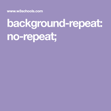Background Repeat No Repeat Background Css Web Design