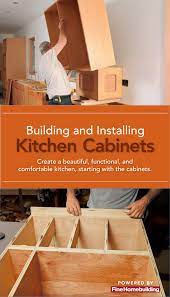Become a fan of fine homebuilding! How To Build And Install Kitchen Cabinets Kitchen Cabinets Installing Kitchen Cabinets Kitchen