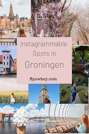 Instagrammable Spots In Groningen The Netherlands With Exact Locations Groningen Netherlands Vacation Trips