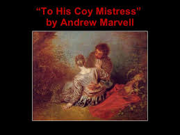 Image result for to his coy mistress poem