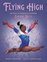 That's not disappointing at all. Flying High The Story Of Gymnastics Champion Simone Biles Who Did It First Meadows Michelle Glenn Ebony Amazon De Bucher