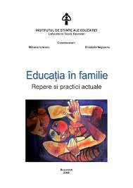 Educația nonformală și informală în cadrul orelor de dirigenție. 130555894 Educatie In Familie
