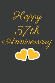 The 37th year two people have been together since they've been married. Happy 37th Anniversary 37th Anniversary Gift Journal Notebook Unique Greeting Cards Alternative Heart Theme Publishing Swift Amazon De Bucher