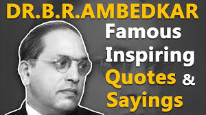 Hello friends, in this article. Top Inspirational Motivational Quotes By Dr B R Ambedkar Indian Jurist Economist Politician Youtube