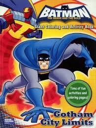 The animated series gotham city and need your help! Picture Of Batman The Brave And The Bold Coloring And Activity Book Gotham City Limits 32 Pages