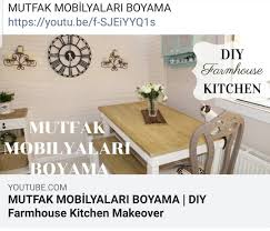 Video Adi Mutfak Mobilyalari Boyama Diy Farmhouse Kitchen Makeover Videosu Youtube Kanalimda Youtub Ciftlik Evi Mutfaklari Dolaplar Mobilya Boyama