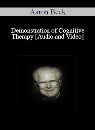 In this video interview, cognitive therapy founder, aaron beck discusses the experiences, people and ideas that shaped his iconoclastic career. Demonstration Of Cognitive Therapy Aaron Beck Courseavai Best Online Courses