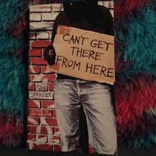 Cant Get There from Here by Todd Strasser (Goodreads Author) – Slims Blog